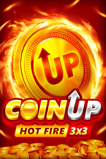 Демо версия Coin UP: Hot Fire от 3 Oaks Gaming | Чемпион Слотс 