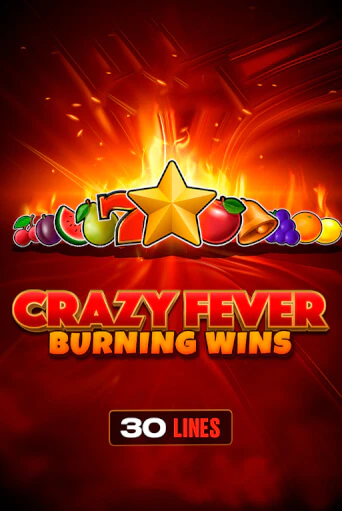 Демо версия Crazy Fever: Burning Wins от Chilli Games | Чемпион Слотс 