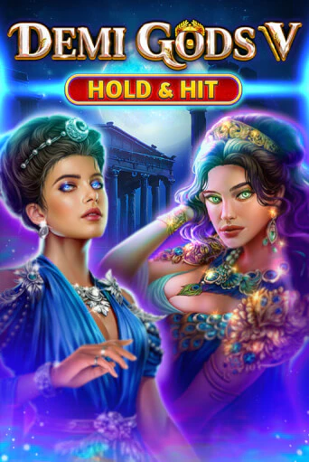Демо версия Demi Gods V - Hold & Hit от Spinomenal | Чемпион Слотс 