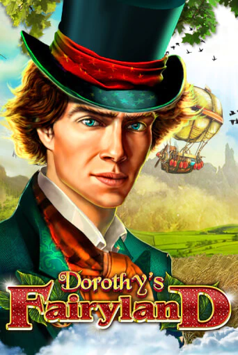 Демо версия Dorothy's Fairyland от Amusnet Interactive | Чемпион Слотс 