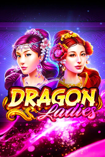 Демо версия Dragon Ladies от Ruby Play | Чемпион Слотс 