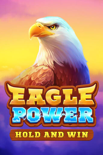 Демо версия Eagle Power: Hold and Win от Playson | Чемпион Слотс 