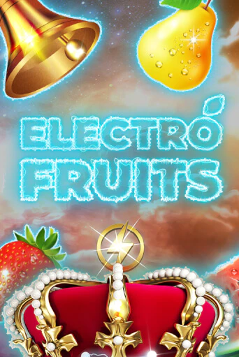 Демо версия Electro Fruits от 5 Men Gaming | Чемпион Слотс 