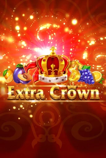 Демо версия Extra Crown от Amusnet Interactive | Чемпион Слотс 