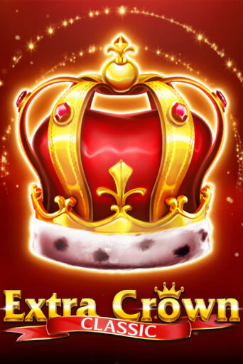 Демо версия Extra Crown Classic от Amusnet Interactive | Чемпион Слотс 