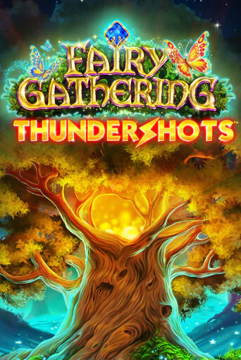 Демо версия Fairy Gathering: Thundershots от Playtech | Чемпион Слотс 