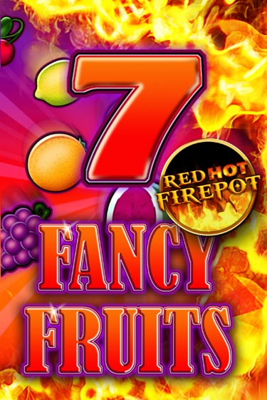 Демо версия Fancy Fruits Red Hot Firepot от Gamomat | Чемпион Слотс 