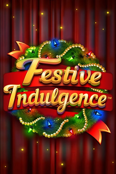 Демо версия Festive Indulgence от Games Global | Чемпион Слотс 