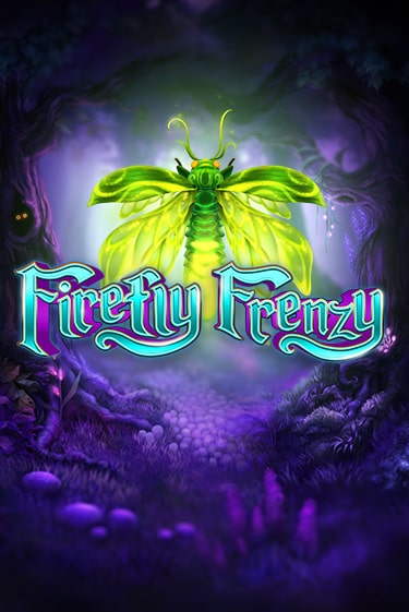 Демо версия Firefly Frenzy от Play'n GO | Чемпион Слотс 