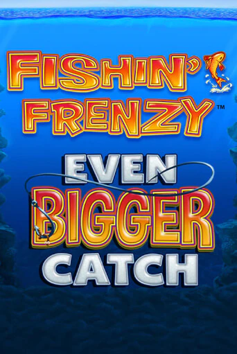 Демо версия Fishin Frenzy Even Bigger Catch от Blueprint Gaming | Чемпион Слотс 