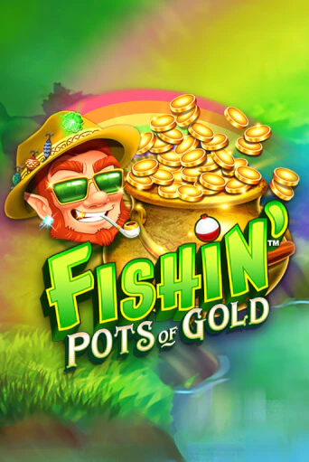 Демо версия Fishin' Pots Of Gold™ от Games Global | Чемпион Слотс 