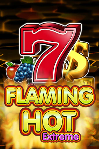 Демо версия Flaming Hot Extreme от Amusnet Interactive | Чемпион Слотс 