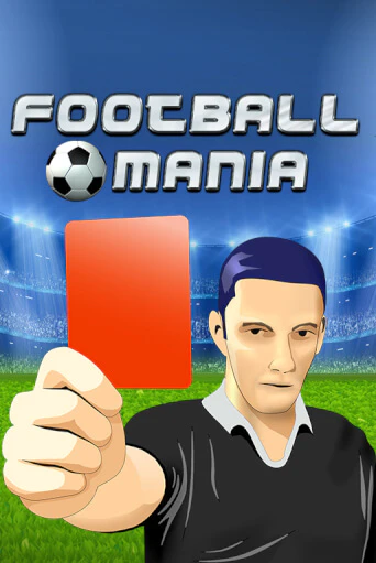 Демо версия Football Mania от Wazdan | Чемпион Слотс 