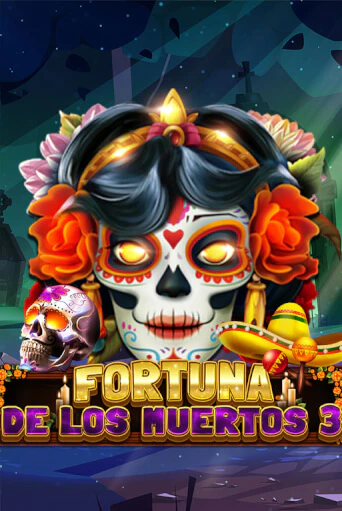 Демо версия Fortuna De Los Muertos 3 от Spinomenal | Чемпион Слотс 