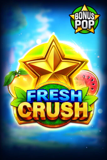 Демо версия Fresh Crush от Endorphina | Чемпион Слотс 