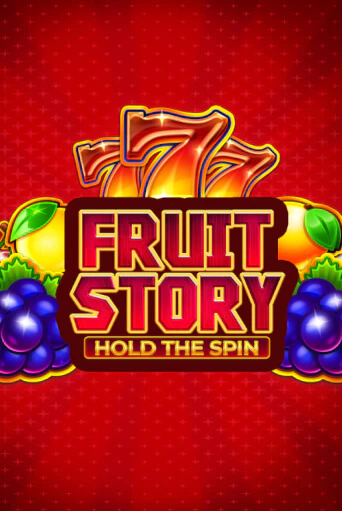 Демо версия Fruit Story: Hold the Spin от Gamzix | Чемпион Слотс 