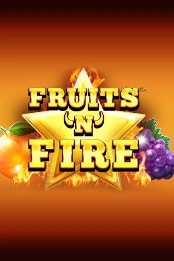 Демо версия Fruits'n'Fire от Synot Games | Чемпион Слотс 