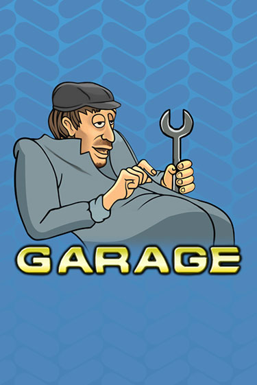 Демо версия Garage от Клуб Вулкан | Чемпион Слотс 