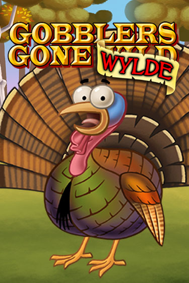 Демо версия Gobblers Gone Wild от High 5 | Чемпион Слотс 