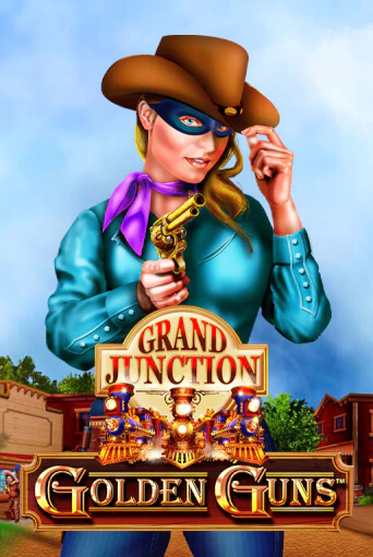 Демо версия Golden Guns - Grand Junction от Playtech | Чемпион Слотс 