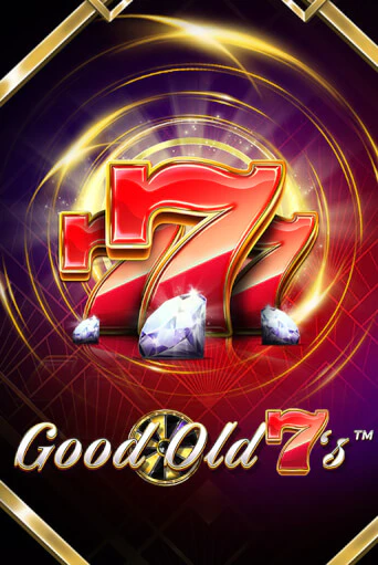 Демо версия Good Old 7’s от NetEnt Deluxe | Чемпион Слотс 