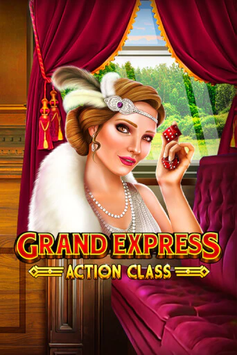 Демо версия Grand Express Action Class от Ruby Play | Чемпион Слотс 