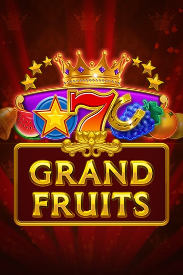 Демо версия Grand Fruits от Amatic | Чемпион Слотс 