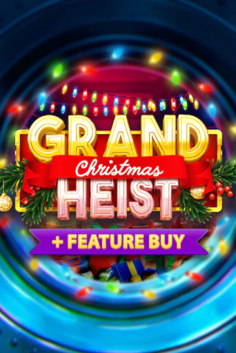 Демо версия Christmas Grand Heist Feature Buy от OneTouch | Чемпион Слотс 