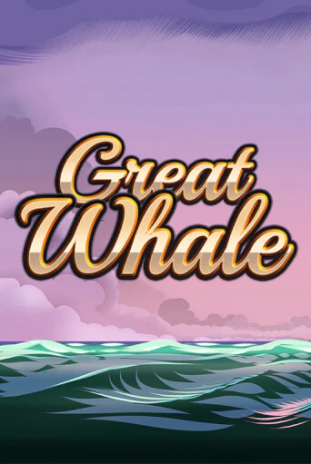 Демо версия Great Whale   от Fazi | Чемпион Слотс 