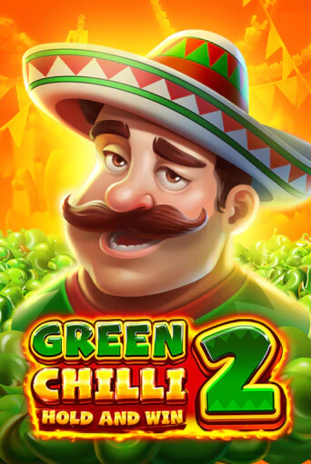 Демо версия Green Chilli 2 от 3 Oaks Gaming | Чемпион Слотс 