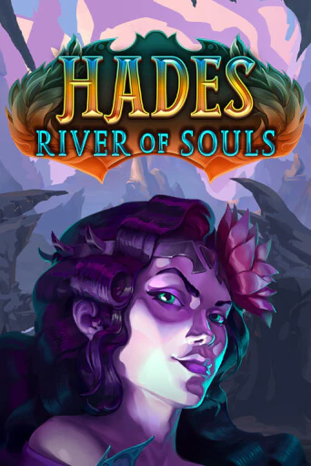 Демо версия Hades River of Souls от Relax Gaming | Чемпион Слотс 