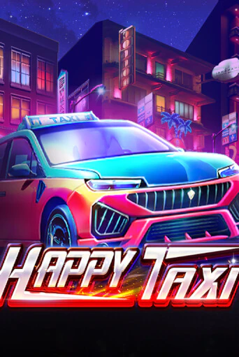 Демо версия Happy Taxi от TaDa Gaming | Чемпион Слотс 