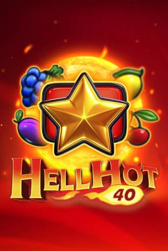Демо версия Hell Hot 40 от Endorphina | Чемпион Слотс 