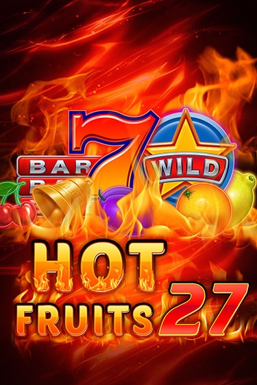 Демо версия Hot Fruits 27 от Amatic | Чемпион Слотс 