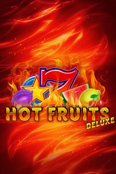 Демо версия Hot Fruits Deluxe от Amatic | Чемпион Слотс 