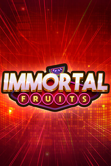 Демо версия Immortal Fruits от Nolimit City | Чемпион Слотс 
