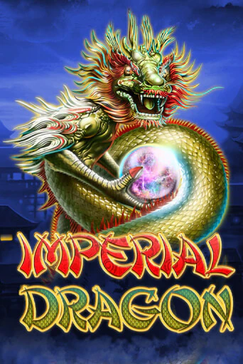 Демо версия Imperial Dragon от Blueprint Gaming | Чемпион Слотс 