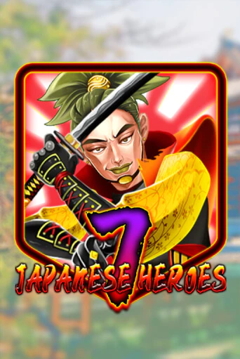 Демо версия Japanese 7 Heroes от KA Gaming | Чемпион Слотс 