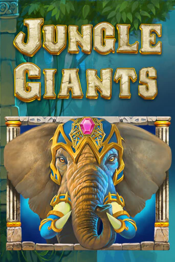 Демо версия Jungle Giants от Playtech | Чемпион Слотс 