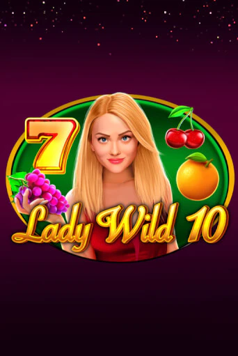 Демо версия Lady Wild 10 от 1spin4win | Чемпион Слотс 