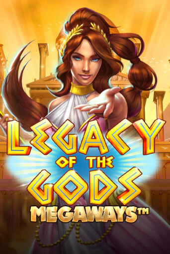 Демо версия Legacy of Gods Megaways от Blueprint Gaming | Чемпион Слотс 