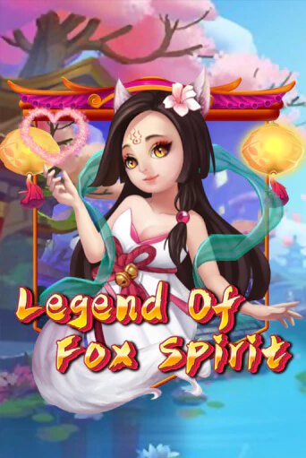 Демо версия Legend of Fox Spirit от KA Gaming | Чемпион Слотс 