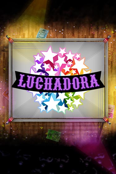 Демо версия Luchadora от Thunderkick | Чемпион Слотс 