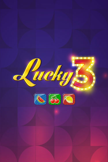 Демо версия Lucky 3 от iSoftBet | Чемпион Слотс 