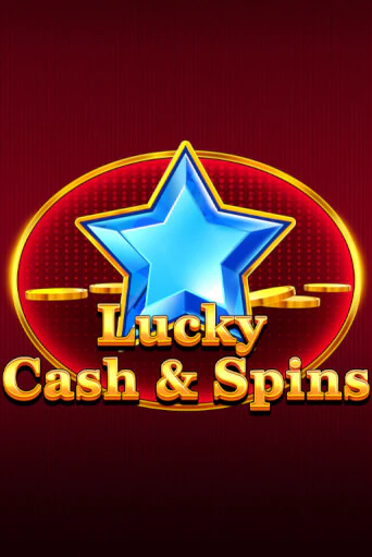 Демо версия Lucky Cash And Spins от 1spin4win | Чемпион Слотс 