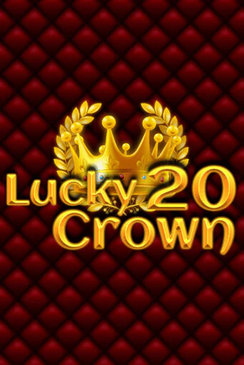 Демо версия Lucky Crown 20 от 1spin4win | Чемпион Слотс 