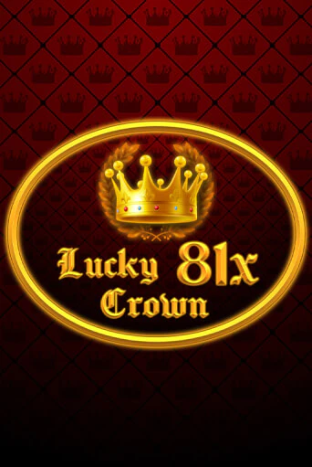 Демо версия Lucky Crown 81x от 1spin4win | Чемпион Слотс 