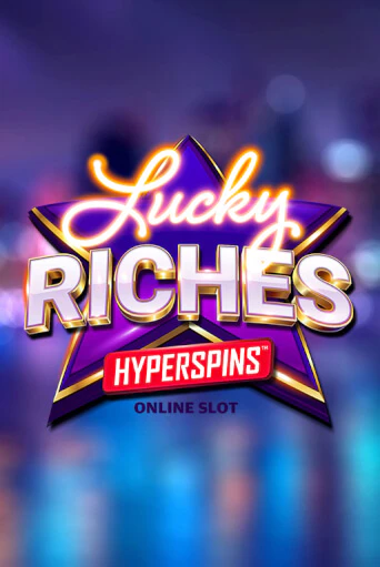 Демо версия Lucky Riches Hyperspins от Microgaming | Чемпион Слотс 
