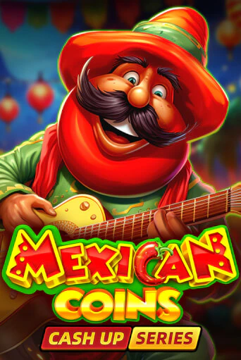 Демо версия Mexican Coins: Cash Up от Fugaso | Чемпион Слотс 