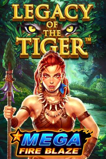 Демо версия Mega Fire Blaze Jackpots Legacy of the Tiger от Playtech | Чемпион Слотс 